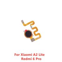 เหมาะสำหรับ Xiaomi Mi A2 Lite ลายนิ้วมือริบอนเซ็นเซอร์ระบุ ID แบบสัมผัสปุ่มเมนูบ้าน Flex สำหรับ Redmi 6 Pro