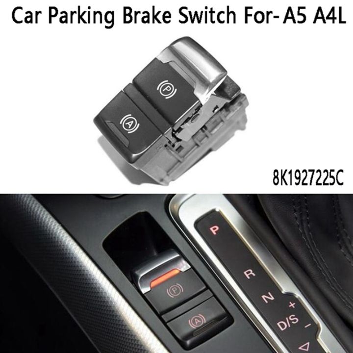 8K1927225C Handbrake Switch Parking Brake Switch Auxiliary Switch Automotive Parts Accessories For Audi A4L Q5