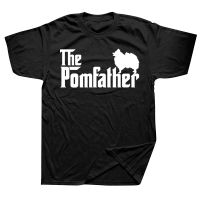 Pomeranian Father Dad The Pom Father Dog Lover T Shirts Streetwear Short Sleeve Birthday Gifts Summer T-shirt Mens Clothing XS-4XL-5XL-6XL