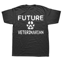 Novelty Veterinary Student Future Veterinarian T Shirts Graphic Cotton Streetwear Short Sleeve Birthday Gifts Summer T-shirt