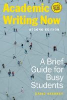 หนังสืออังกฤษใหม่ Academic Writing Now : A Brief Guide for Busy Students (2ND) [Paperback]