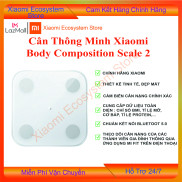 Cân sức khỏe điện tử thông minh Xiaomi Body composition Scale gen 2 Cân