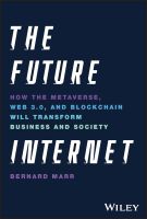 หนังสืออังกฤษใหม่ The Future Internet : How the Metaverse, Web 3.0, and Blockchain Will Transform Business and Society [Hardcover]