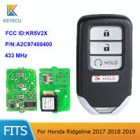 Keyecu สำหรับ Honda Ridgeline 2017 2018 2019 FCC:KR5V2X 433.92เมกะเฮิร์ตซ์ pn: A2C97488400 FSK 4ปุ่ม keyless สมาร์ทกุญแจรถระยะไกล