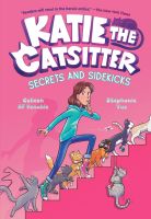 หนังสืออังกฤษใหม่ Katie the Catsitter #3: Secrets and Sidekicks [Paperback]