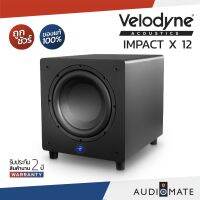 VELODYNE ACOUSTIC IMPACT X12 SUBWOOFER 12" 300W / ซัฟวูฟเฟอร์ Velodyne รุ่น Impact X 12 / รับประกัน 2 ปี โดย บริษัท Inventive AV / AUDIOMATE