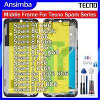 Ansimba กรอบกลางสำหรับซีรีย์ประกาย Tecno เฟรมกลางสำหรับ KH6 KG5K KG6 KG6K KG7 KG8 KF7 KF6 KF6h KG5 KC1 KD6 KB7แผ่นหน้ามีหนามเตยฝาการยึดจอแอลซีดีชิ้นส่วนซ่อมกรอบหน้าพร้อมเครื่องมือซ่อม