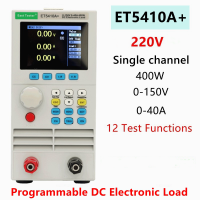 ตัววัดโหลดเครื่องทดสอบแบตเตอรี่แบบดิจิตอล40A/15A 400W ET5410A อัปเกรดโหลดแบบมืออาชีพในการปรับระดับ