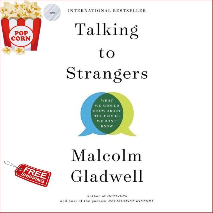 Because lifes greatest ! ร้านแนะนำTALKING TO STRANGERS: WHAT WE SHOULD KNOW ABOUT THE PEOPLE WE DONT KNOW