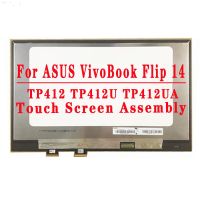 14.0นิ้ว1920*1080 FHD 30PINS ประกอบหน้าจอ EDP LCD ด้วยการสัมผัสสำหรับ ASUS Vivobook Flip 14 TP412 TP412U TP412UA TP412FA TP412F