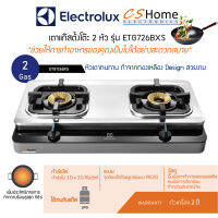 ส่งฟรี ELECTROLUX เตาแก๊ส 2 หัว รุ่น ETG726ฺBXS รับประกัน 2ปี CS Home