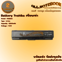 Battery Toshiba 3534 / แบตเตอรี่โน๊ตบุ๊ค รุ่น โตชิบา A200,A300,L200,L305,L550,M200,A200, A300,L300,3537 (งานเทียบเท่า) *รับประกัน 2 ปี*