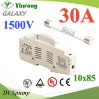 ฟิวส์ DC 30A สำหรับโซลาร์เซลล์ 1500V พร้อมฐานฟิวส์ ขนาด 10x85 รุ่น SET-Fuse-1500V-30A