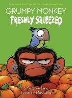 หนังสืออังกฤษใหม่ Grumpy Monkey Freshly Squeezed (Grumpy Monkey) [Hardcover]