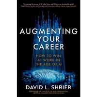 own decisions. ! &amp;gt;&amp;gt;&amp;gt; Augmenting Your Career : How to Win at Work in the Age of Ai หนังสือภาษาอังกฤษใหม่ พร้อมส่ง