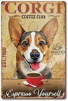 ของขวัญสำหรับคนรักสุนัข Corgi โปสเตอร์สโมสรกาแฟศิลปะบนผนังร้านกาแฟห้องน้ำอุปกรณ์ตกแต่งบ้านป้ายแท่งวินเทจ0707ป้ายดีบุก