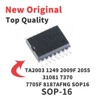 5 Pcs TA2003 TA 1249 2009F 2055 31081 7370 7705F 8187AFNG SOP16 Chip IC Brand New and Original