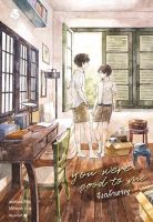 หนังสือนิยายวาย you were good to me จึงกล้าหาญ / audnun / เอเวอร์วาย / ราคาปก  399 บาท