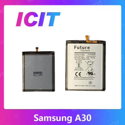 Samsung A30/A305 อะไหล่แบตเตอรี่ Battery Future Thailand For samsung a30/a305 อะไหล่มือถือ คุณภาพดี มีประกัน1ปี สินค้ามีของพร้อมส่ง (ส่งจากไทย) ICIT 2020