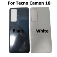 ใหม่สำหรับ Tecno Camon 18 CH6 Ch6n แบตเตอรี่ฝาหลังแผงแบตเตอรี่ประตูแก้วหลังเปลี่ยนที่อยู่อาศัย