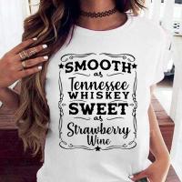 Smooth as Tennessee Whiskey Sweet as Strawberry Wine T Shirt Women Tee Letter Print Drinking T-Shirts