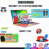 [เก็บคูปองลดสูงสุด 500.-][ผ่อน 0% 10 ด.][กดซื้อACER BACKPACK 299.-][รับเพิ่ม! PREDATOR SHOT]Acer Swift 1 SF114-34-P1SH (Sakura Pink)/ประกัน2y