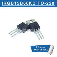 2pcs GB15B60KD TO-220 15B60KD IRGB15B60KD 15A 600V IGBT