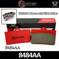 NEXZTER ผ้าเบรคหน้า (BREMBO ปั้มหูชิด) BREMBO 40mm Axial Billet Caliper