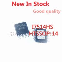 5PCS/LOT I7514HS I7514 HTSSOP-14 SMD LCD screen chip  In Stock NEW original IC