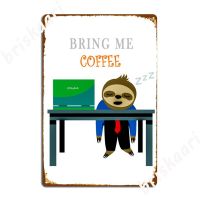 Bring Me Coffee ป้ายโลหะบาร์สนุกบาร์ถ้ำโปสเตอร์ป้ายดีบุก 20 * 30 ซม