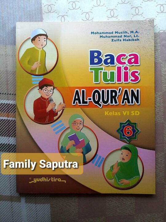 BUKU BACA TULIS AL QUR'AN BTQ SD MI KELAS 6 REVISI YUDHISTIRA | Lazada ...