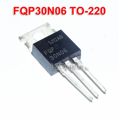 10ชิ้น TO220 FQP30N06 FQP30N06L ถึง-220 FQP 30N06L 30A มอสเฟท60V ทรานซิสเตอร์ใหม่แบบดั้งเดิม