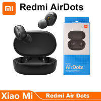 2021 Xiaomi R Edmi AirDots TWS Xiaomi AirdotsEarphone MI True หูฟังไร้สายพื้นฐาน2โหมดการเล่นเกมอัตโนมัติลิงค์ AI ควบคุม