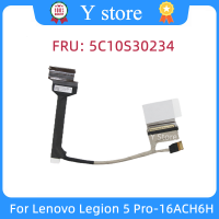 Y Store DC02C00RJ20ใหม่ EDP LCD สาย LVDS สำหรับ Legion 5 Pro-16ACH6H 82JQ 16ACH6 5C10S30234 82JF 16ITH6H