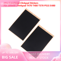 dongcheng 2pcs New touchpad clickpad สติ๊กเกอร์สำหรับ Lenovo ThinkPad T470 T480 T570 P51S E480