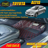 Toyota Altis 2008-2013 Full Set A (ชุดเต็มคันรวมถาดท้ายแบบ A) พรมรถยนต์ Toyota Altis พรม6D VIP Magic Carmat