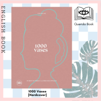 [Querida] หนังสือภาษาอังกฤษ 1000 Vases [Hardcover] by Pier Paolo Pitacco หนังสือแจกัน แจกัน