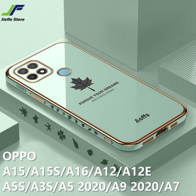 JieFie สำหรับ OPPO A15 / A15S / A5 2020 / A9 2020 / A12 / A12E / A16 / A17 / A5S / A3S / A7 Maple Leaf กรณีโทรศัพท์ Luxury Chrome ชุบ Soft TPU Cover
