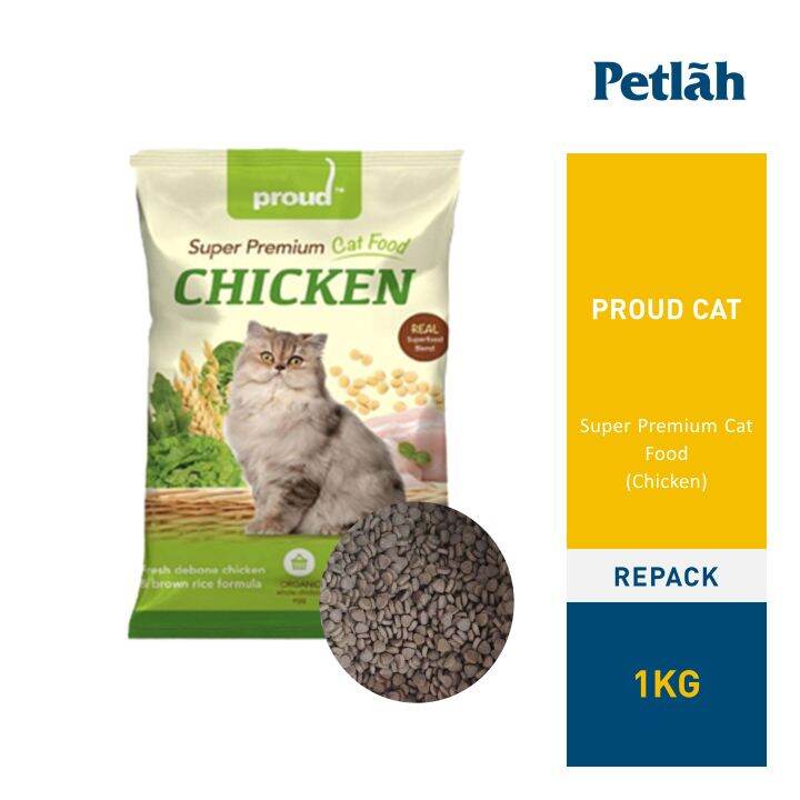 Proud Cat Super Premium Cat Food Chicken 1kg (Repack) Lazada