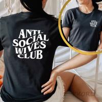 Antisocial Wives Club เสื้อผู้หญิงพิมพ์ตลกภรรยาชีวิตกราฟิก Tshirt ฤดูร้อนสบายๆฝ้ายสั้นเสื้อ                  S T เสื้อ Tops S-5XL