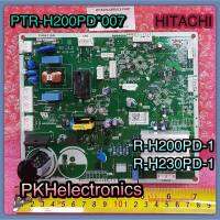 แผงควบคุม PCB-MAINตู้เย็น 2 ประตูHITACHI-PTR-H200PD*007-ใช้กับรุ่น R-H200PD-1และR-H230PD-1แผงนี้ไม่สามรถใช้แทนรุ่น R-H200PD,R-H230PDได้นะคะ รบกวนเช็ครุ่นก่อนสั่งคะ