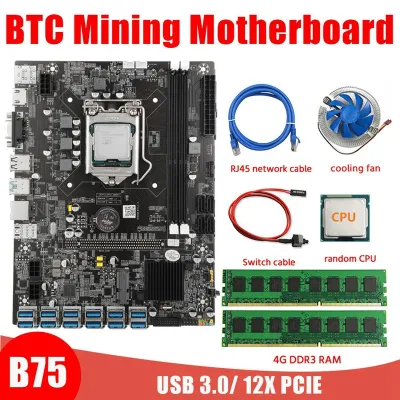 B75 BTC Mining Motherboard+CPU+Fan+2X4G DDR3 RAM+Switch Line+RJ45 Network Cable 12XPCIE USB3.0 LGA1155 DDR3 Slot SATA3.0