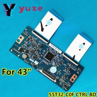 ✎▼✽ T CON Logic Board 55T32 COF 55T32 C0F CTRL BD สำหรับ43นิ้ว43C2 L43P2 UD 43A860U 43S325 43S405 H43AE6100 H43N5500UK 43UC6306 Ect.