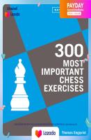 หนังสืออังกฤษใหม่ล่าสุด300 Most Important Chess Exercises : Study five a week to be a better chessplayer [Paperback]