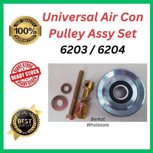 Universal Air Con Pulley Assy Set 6203 6204 Saga Wira Iswara Proton