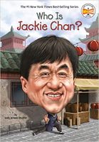 Who is Jackie Chan? Who Is Jackie Chan? Celebrity biography series