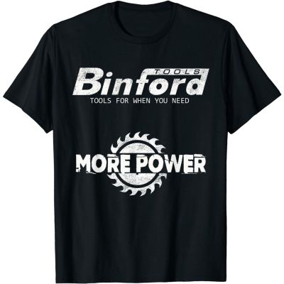 Fashion Tee Binford Tools Funny Home Improvemen cotton TShirts  MO2W