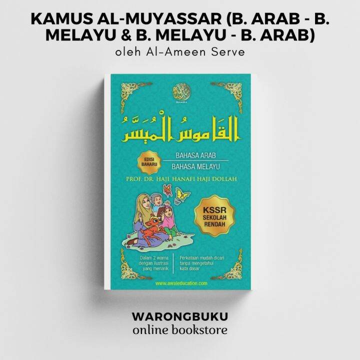 AWAL - Kamus Al-Muyassar (B. Arab - B. Melayu & B. Melayu - B. Arab ...