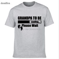 Grandpa To Be Loading Please Wait T-Shirts Summer Mens Cotton Short Sleeve Brand Male T Shirts Grandpa Shirt Dad Gift  XGRC