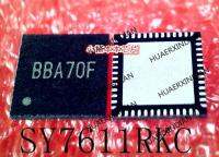 5PCS New Original SY7611RKC SY7611 Printing  BBA70F BBA7OF BBA QFN In Stock